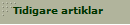 Tidigare artiklar